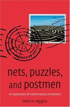 "Nets, Puzzles, and Postmen - An exploration of mathematical connections" av Peter M Higgins