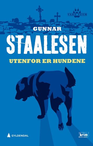 Utenfor er hundene - kriminalroman