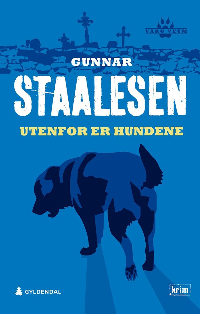 "Utenfor er hundene - kriminalroman" av Gunnar Staalesen