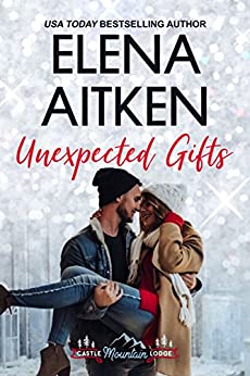 Unexpected Gifts (Short Christmas Novel) - Castle Mountain Lodge #1