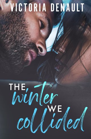 The Winter We Collided - Ocean Pines #2