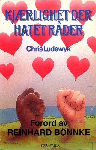 "Kjærlighet der hatet råder" av Chris Ludewyk