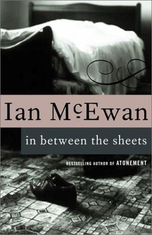 "In Between the Sheets" av Ian McEwan