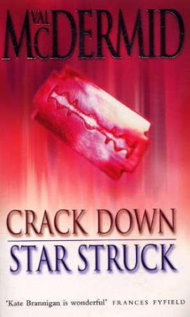 "Crack down ; Star struck" av Val McDermid