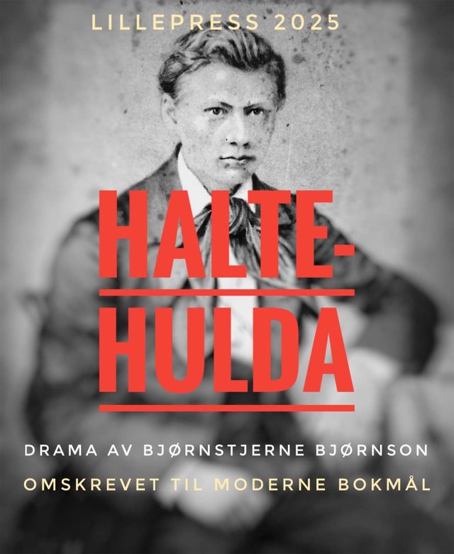 "Halte-Hulda - drama" av Bjørnstjerne Bjørnson