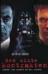 Den siste kontrakten - mordet som rystet en hel verden