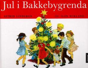 "Jul i Bakkebygrenda" av Astrid Lindgren
