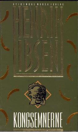 "Kongsemnerne - historisk skuespill i fem akter" av Henrik Ibsen