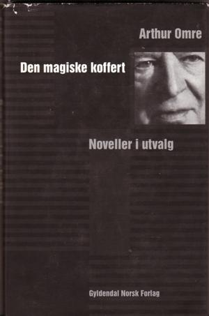 Den magiske koffert - noveller i utvalg