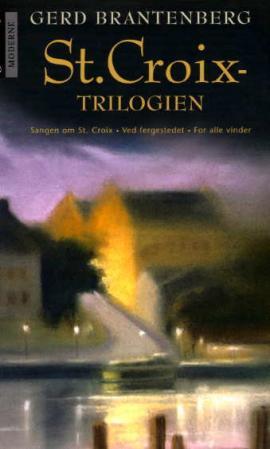 "St. Croix-trilogien" av Gerd Brantenberg