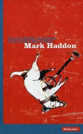 "Den merkelige hendelsen med hunden den natten" av Mark Haddon