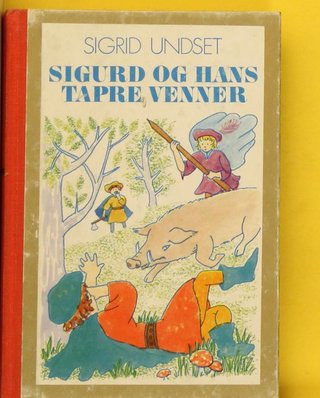 Sigurd og hans tapre venner