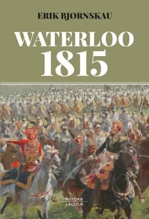 "Waterloo 1815" av Erik Bjørnskau