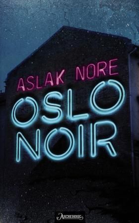 Oslo noir - spenningsroman