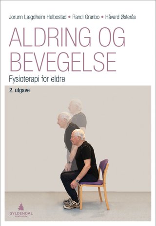 Aldring og bevegelse - fysioterapi for eldre