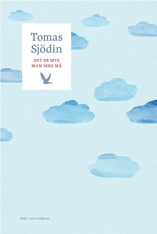 Det er mye man ikke må