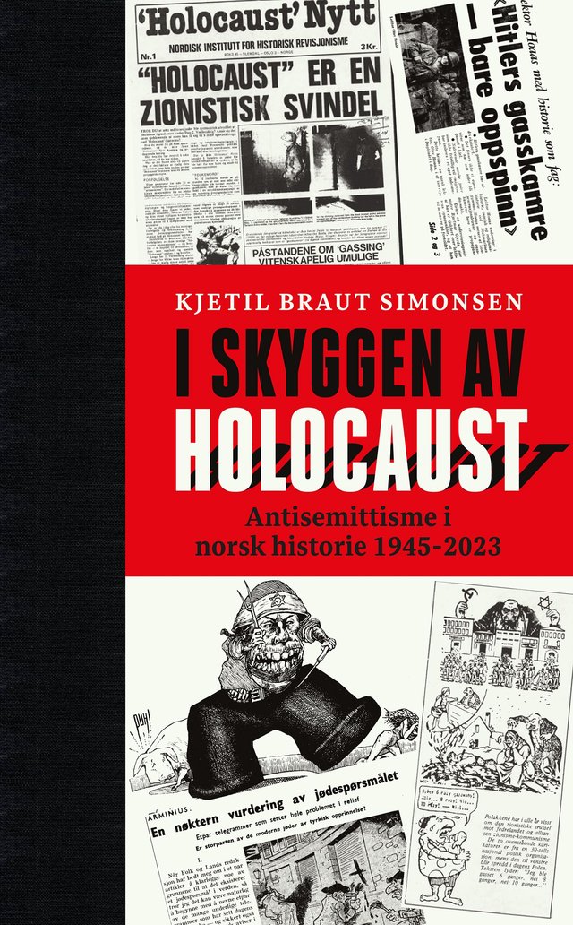 "I skyggen av Holocaust - antisemittisme i norsk historie 1945 - 2023" av Kjetil Braut Simonsen