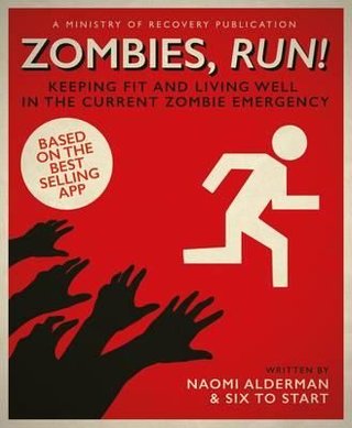 Zombies, run! - keeping fit and living well in the current zombie emergency