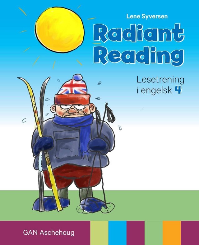 "Radiant reading - lesetrening i engelsk 4" av Lene Syversen