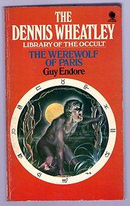 "Werewolf of Paris (The Dennis Wheatley library of the occult)" av Guy Endore