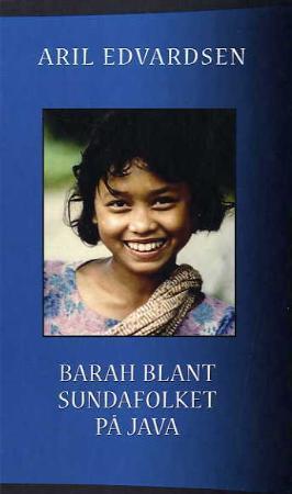 "Barah blant sundafolket på Java" av Aril Edvardsen