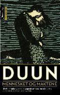 Mennesket og maktene - Olav Duuns dikting i vokster og fullending