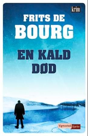 "En kald død" av Frits De Bourg