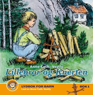 "Lillebror og Knerten" av Anne-Cath. Vestly