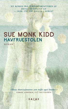 "Havfruestolen" av Sue Monk Kidd
