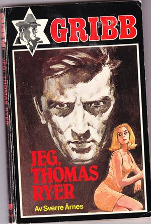 "Jeg, Thomas Ryer  - Gribb-serien 45" av Sverre Årnes