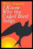 "I Know Why the Caged Bird Sings" av Maya Angelou