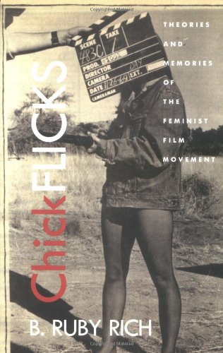 "Chick Flicks Theories and Memories of the Feminist Film Movement" av B.  Ruby Rich