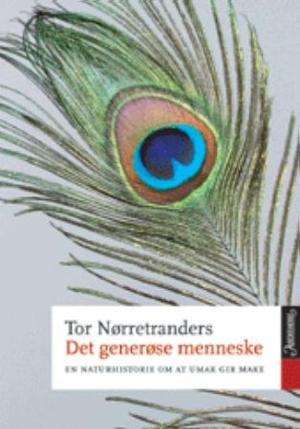 "Det generøse menneske - en naturhistorie om at umak gir make" av Tor Nørretranders