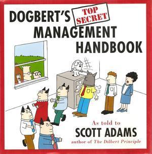 Dogbert's top secret management handbook