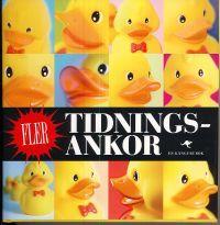 "Fler Tidningsankor"