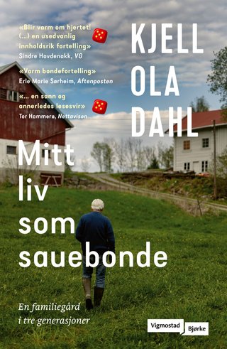Mitt liv som sauebonde - en familiegård i tre generasjoner