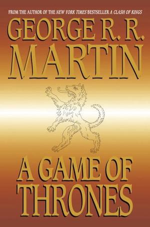 A Game of Thrones (Song of Ice and Fire)