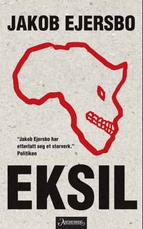 "Eksil" av Jakob Ejersbo