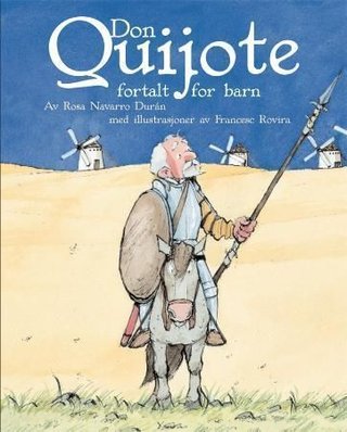 Don Quijote - fortalt for barn