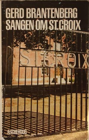 "Sangen om St.Croix en bok om en by 1948-1955" av Gerd Brantenberg