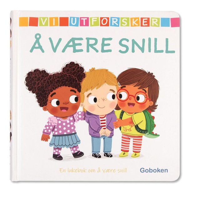 "Vi utforsker å være snill - en lukebok om å være snill" av Mandy Archer