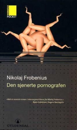 Den sjenerte pornografen - roman