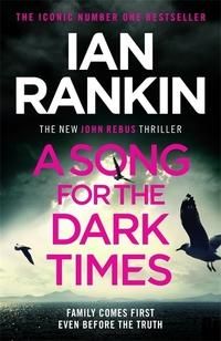 "A song for the dark times" av Ian Rankin