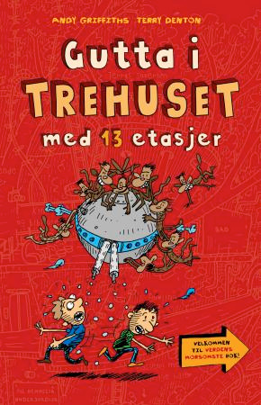 "Gutta i trehuset med 13 etasjer" av Andy Griffiths