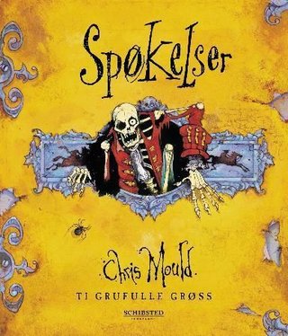 "Spøkelser ti klassiske spøkelseshistorier" av Chris Mould