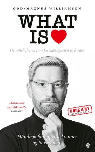 "What is love" av Odd-Magnus Williamson