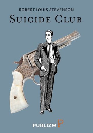 "The suicide club" av Robert Louis Stevenson
