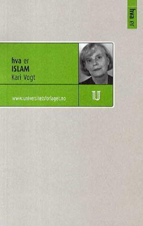 "Hva er islam" av Kari Vogt