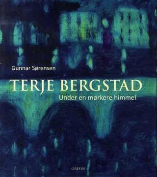 "Terje Bergstad under en mørkere himmel" av Gunnar Sørensen