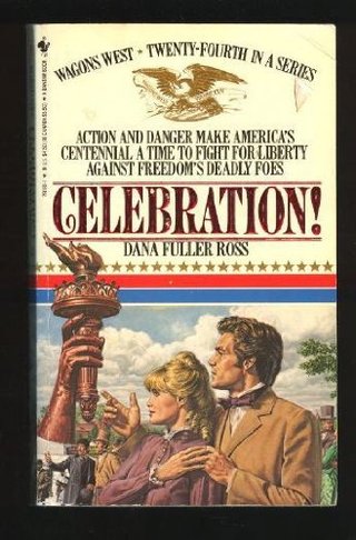 Celebration (Wagons West, No 24)